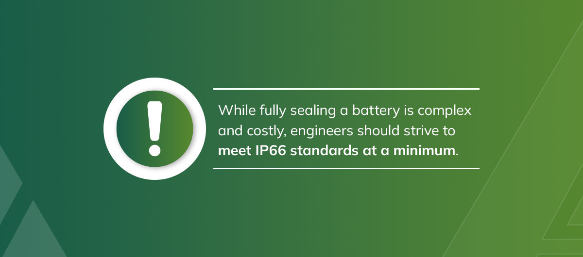 use IP66 standards for EV batteries